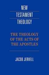 9780521424479-052142447X-Theology of Acts of the Apostles (New Testament Theology)