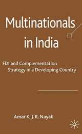 9780230202696-0230202691-Multinationals in India: FDI and Complementation Strategy in a Developing Country