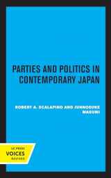 9780520362406-0520362403-Parties and Politics in Contemporary Japan