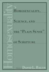 9780802846983-080284698X-Homosexuality, Science, and the Plain Sense of Scripture