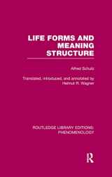 9781138979826-1138979821-Life Forms and Meaning Structure (Routledge Library Editions: Phenomenology)
