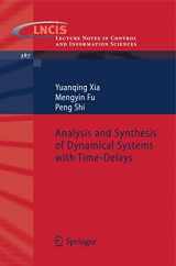 9783642026959-3642026958-Analysis and Synthesis of Dynamical Systems with Time-Delays (Lecture Notes in Control and Information Sciences, 387)