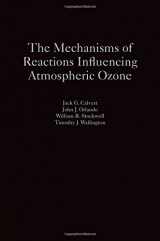 9780190233020-0190233028-The Mechanisms of Reactions Influencing Atmospheric Ozone