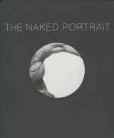 9781903278956-1903278953-The Naked Portrait 1900 to 2007