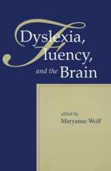 9781416400790-1416400796-Dyslexia, Fluency, and the Brain