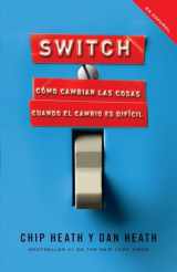 9780307742353-0307742350-Switch (Spanish Edition): Cómo cambiar las cosas cuando cambiar es difícil