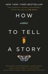 9780593139028-059313902X-How to Tell a Story: The Essential Guide to Memorable Storytelling from The Moth