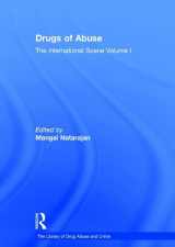 9780754627692-0754627691-Drugs of Abuse: The International Scene: Volume I (The Library of Drug Abuse and Crime)