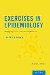 9780190651510-0190651512-Exercises in Epidemiology: Applying Principles and Methods
