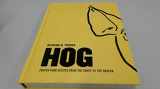 9781784720018-1784720011-Hog: Proper pork recipes from the snout to the squeak