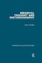 9780367887162-0367887169-Medieval Thought and Historiography (Variorum Collected Studies)