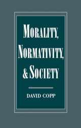 9780195078794-0195078799-Morality, Normativity, and Society