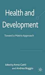 9781403947376-1403947376-Health and Development: Toward a Matrix Approach