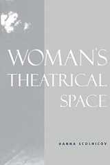 9780521616089-0521616085-Woman's Theatrical Space