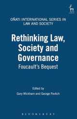 9781841132938-1841132934-Rethinking Law, Society and Governance: Foucault's Bequest (Oñati International Series in Law and Society)