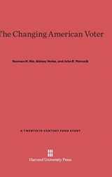 9780674429130-0674429133-The Changing American Voter: Enlarged Edition (Twentieth Century Fund Books/Reports/Studies, 2)