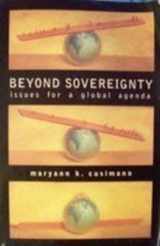 9781572597518-1572597518-Beyond Sovereignty: Issues for a Global Agenda