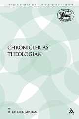 9780567601421-0567601420-The Chronicler as Theologian (The Library of Hebrew Bible/Old Testament Studies)