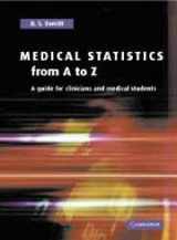 9780521825061-0521825067-Medical Statistics from A to Z: A Guide for Clinicians and Medical Students