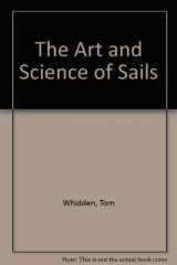 9780229118885-0229118887-The Art and Science of Sails