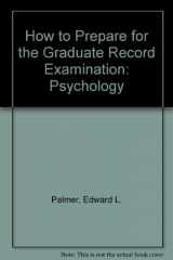 9780812027594-0812027590-Barron's How to Prepare for the Graduate Record Examination-- GRE, the Psychology Test
