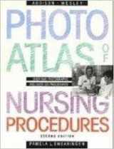9780201132397-0201132397-Photo Atlas of Nursing Procedures