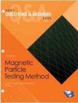 9781571173218-1571173218-ASNT Questions & Answers Book: Magnetic Particle Testing (MT) Method, Third Edition