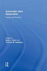 9780415897501-0415897505-Automatic Item Generation: Theory and Practice
