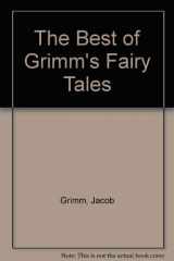 9780883321508-0883321505-The Best of Grimm's Fairy Tales (English and German Edition)