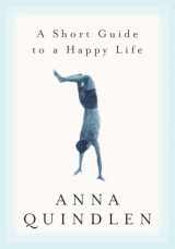 9780375504617-0375504613-A Short Guide to a Happy Life