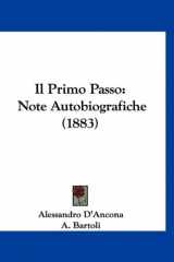 9781160918619-1160918619-Il Primo Passo: Note Autobiografiche (1883) (Italian Edition)