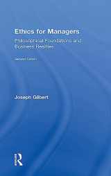 9781138919495-1138919497-Ethics for Managers: Philosophical Foundations and Business Realities