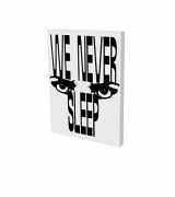 9783864423185-386442318X-We Never Sleep: Exhibition Catalogue Schirn Kunsthalle Frankfurt