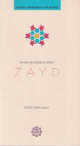 9781597842471-1597842478-Zayd: The Rose that Bloomed in Captivity (Leading Companions of the Prophet)