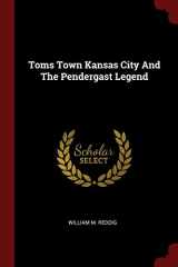 9781376211757-1376211750-Toms Town Kansas City And The Pendergast Legend