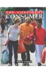 9781590701461-1590701461-The Confident Consumer