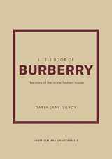 9781802792676-1802792678-Little Book of Burberry: The Story of the Iconic Fashion House (Little Books of Fashion, 16)
