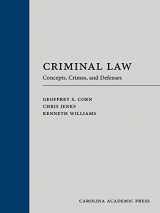 9781531022198-1531022197-Criminal Law: Concepts, Crimes, and Defenses