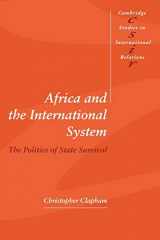 9780521576680-0521576687-Africa and the International System: The Politics of State Survival (Cambridge Studies in International Relations, Series Number 50)