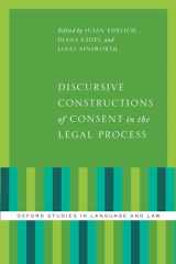 9780199945351-0199945357-Discursive Constructions of Consent in the Legal Process (Oxford Studies in Language and Law)