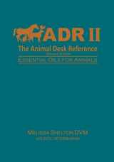 9781986827010-1986827011-The Animal Desk Reference II: Essential Oils for Animals