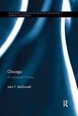 9780367873660-0367873664-Chicago: An economic history (Routledge Advances in Regional Economics, Science and Policy)