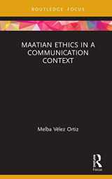 9780367344825-0367344823-Maatian Ethics in a Communication Context (Routledge Focus on Communication Studies)
