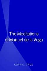 9781433154041-1433154048-The Meditations of Manuel de la Vega
