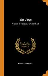 9780344228902-0344228908-The Jews: A Study of Race and Environment