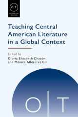 9781603295888-1603295887-Teaching Central American Literature in a Global Context (Options for Teaching)