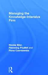 9780415678018-0415678013-Managing the Knowledge-Intensive Firm