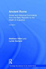 9780415726986-0415726980-Ancient Rome: Social and Historical Documents from the Early Republic to the Death of Augustus (Routledge Sourcebooks for the Ancient World)
