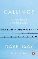 9780143110071-0143110071-Callings: The Purpose and Passion of Work (A StoryCorps Book)