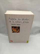 9789681601065-9681601068-Paideia: Los ideales de la cultura griega (Filosofia) (Spanish Edition)